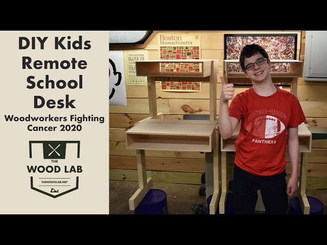 DIY Kids Remote School Desk | Woodworkers Fighting Cancer 2020