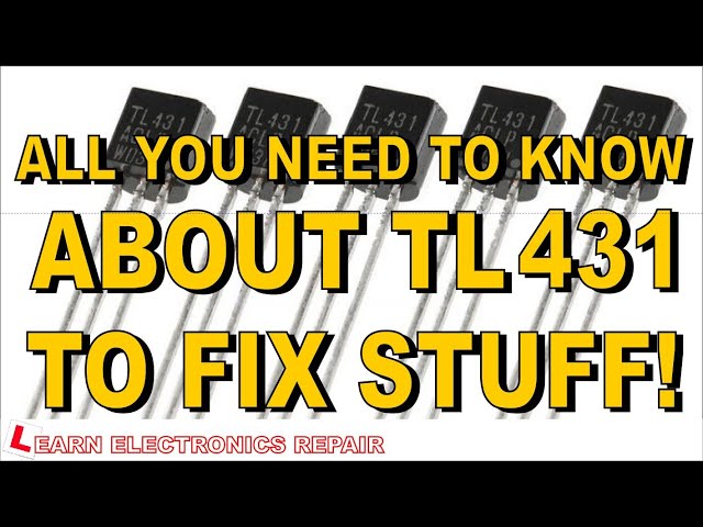 All You Need To Know About TL431 To Fix Stuff : Test in in and out of circuit, test feedback circuit