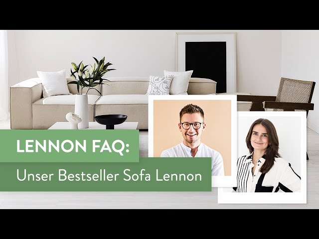 Sofa FAQ: Alles rund um unser Bestseller Sofa Lennon!