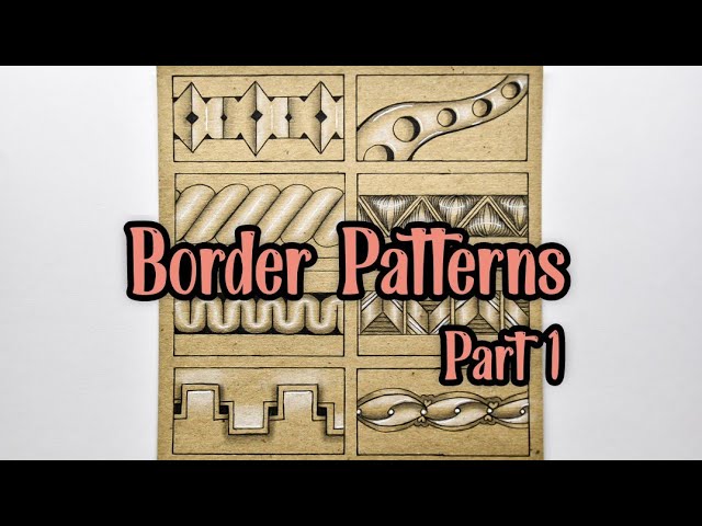 Border Patterns For Zentangle || Part 1 || 3D Borders