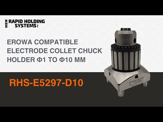 RHS-E5297-D10 | EROWA compatible Electrode Collet Chuck Holder φ1 to φ10 mm