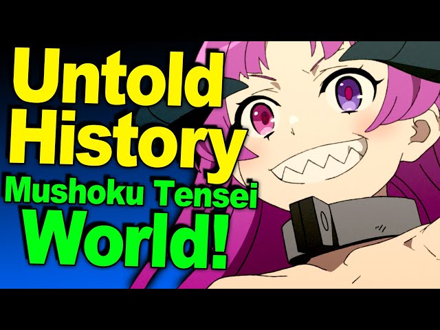 Merging Worlds, Races, and War! - Mushoku Tensei Anime Skipped Content!