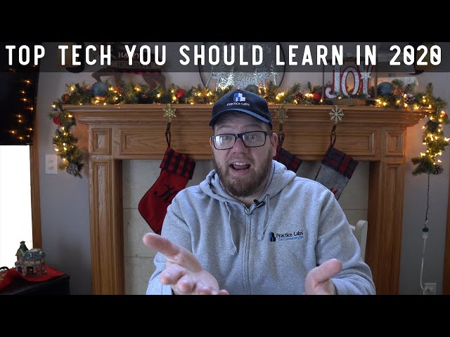 Top Tech to Learn in 2020