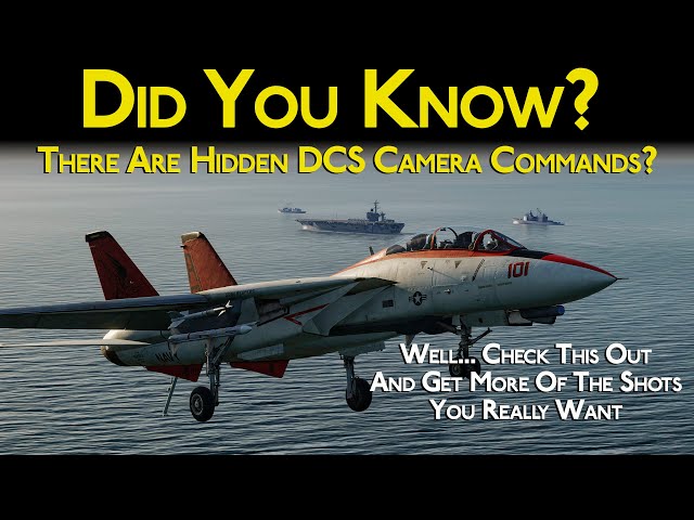 DCS 2.9 Hidden Camera Commands Explained