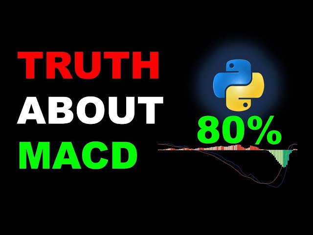 The Truth About MACD Trading | Algorithmic Strategy Backtest In Python