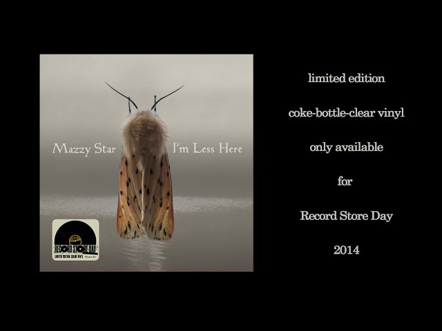 Mazzy Star - "I'm Less Here" trailer - Record Store Day 2014