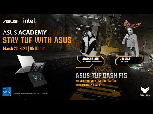 ASUS ACADEMY - STAY TUF with ASUS