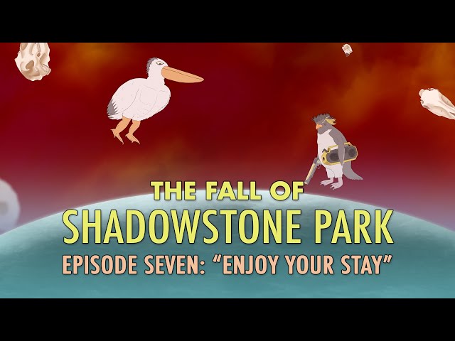 The Fall of Shadowstone Park (Episode 7)