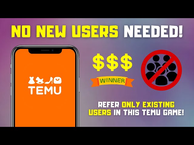 NO NEW USERS Temu Game! | Get Your Rewards Only Referring Existing Users