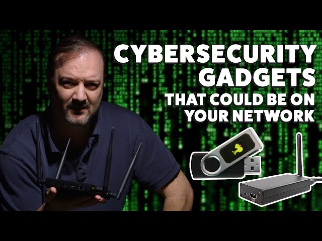 CyberSecurity Gadgets you didn't know existed