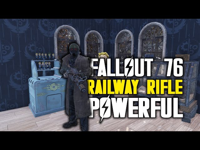 Fallout 76 - Railway Rifle Powerful Build Guide & Perks (Best Weapons)