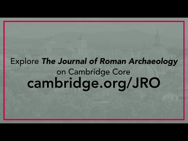The Journal of Roman Archaeology – Now publishing with Cambridge