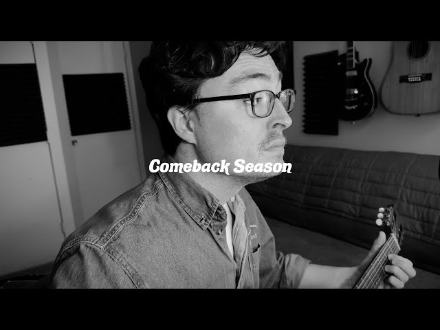 Comeback Season (Original Demo)