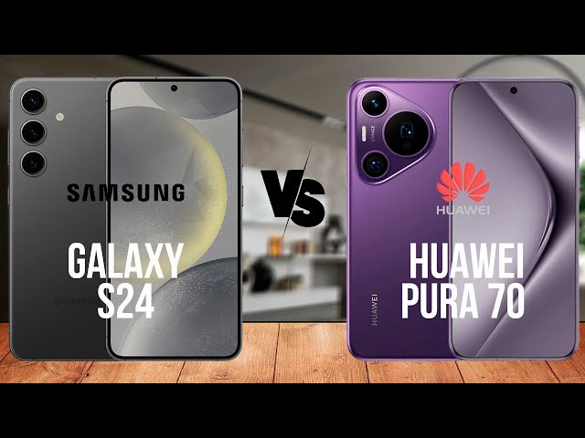 Samsung Galaxy S24 против Huawei Pura 70