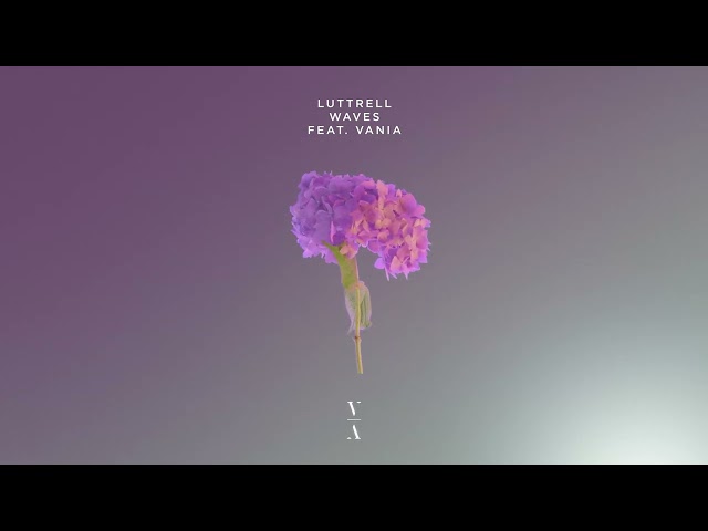 Luttrell - Waves (feat. Vania) (Extended Mix)