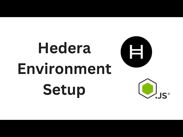 Developing with Hedera SDK - Environment Setup [Part 2]