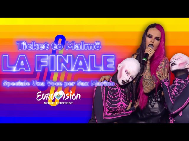 Ticket to Malmö - Speciale Una Voce per San Marino (Eurovision 2024)