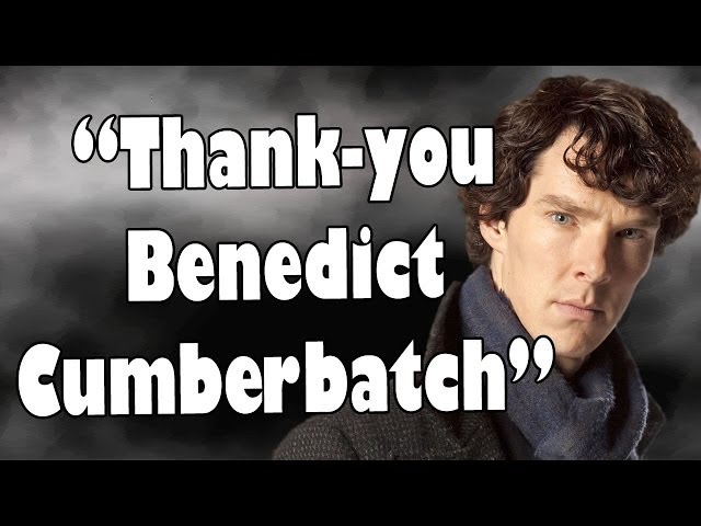 "Thank You Benedict Cumberbatch" - Socrates Jones Part III