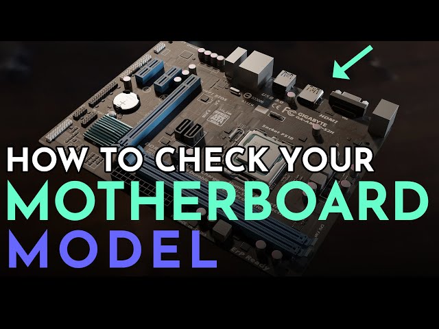 How To Check Motherboard Model | 2 Methods for Windows 10/8/7