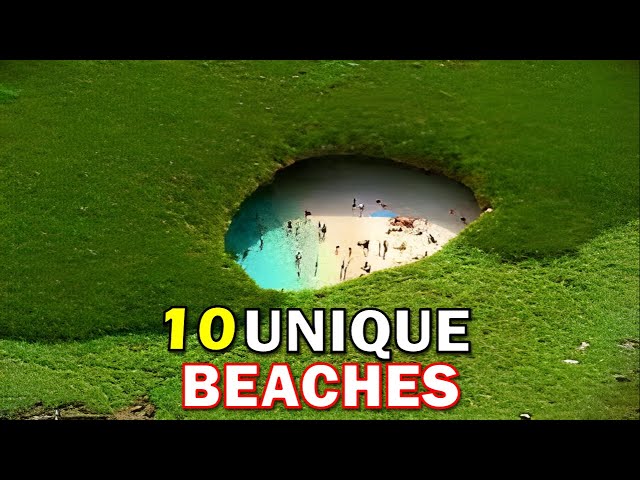 10 Uniquely Stunning Beaches In The World