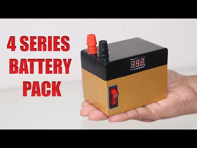 How To Make 4S 14V  5.8A Lithium Ion Battery Pack