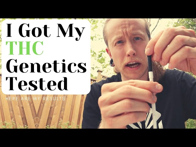 I got my THC genetics tested | Cannabis Nutrigenomics