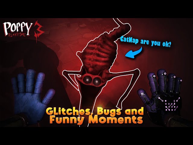 Poppy Playtime Chapter 3 - Glitches, Bugs and Funny Moments
