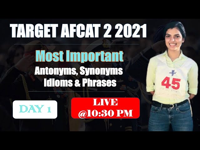 TARGET AFCAT 2 2021 English - Antonyms, Synonyms , Idioms & Phrases | Insight SSB