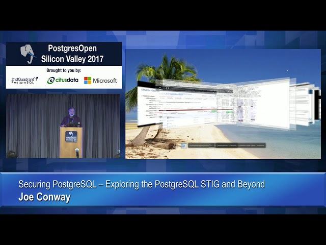 Securing PostgreSQL - Exploring the PostgreSQL STIG and Beyond