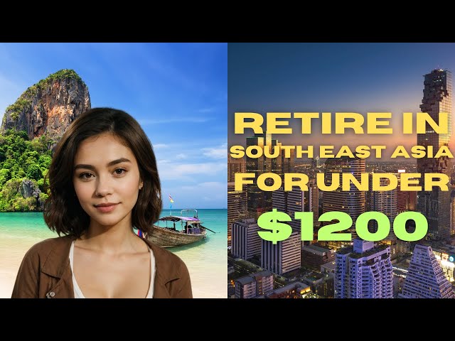 Top 3 Southeast Asian Cities to Consider Retiring In For Under $1200