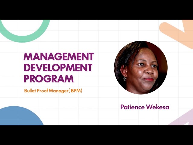 Patience Wekesa- A Bullet Proof Manager