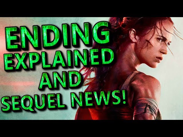 Tomb Raider (2018) Ending Explained Ana Miller Video Game Comparison And Sequel News