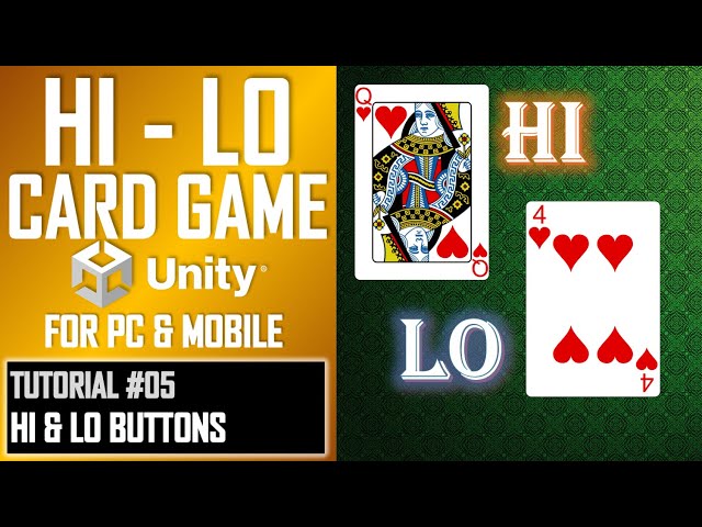 How To Make A Hi-Lo Card Game App In Unity - Tutorial 05 - Buttons - Best Guide
