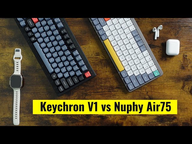 Nuphy Air75 vs Keychron V1 | Ultimate Keyboard Comparison