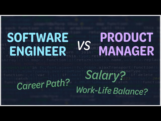 Software Engineering VS Product Management in 2022