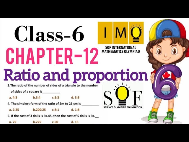 Class 6 IMO | CHAPTER 12 | Ratio and Proportion  | Maths Olympiad for class 6 |  class 6 maths