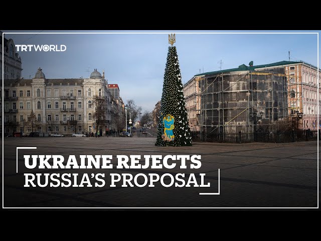 Ukraine rejects temporary ceasefire over Orthodox Christmas