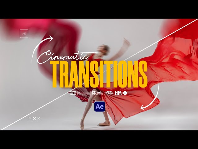 Create the Best Cinematic Transitions in After Effects