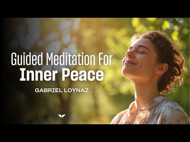 Gabriel Loynaz's Meditation for Soothing the Soul and Finding Bliss | 13-Minute Guided Meditation