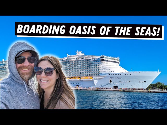 Boarding OASIS OF THE SEAS with Royal Caribbean | Our biggest ship yet!