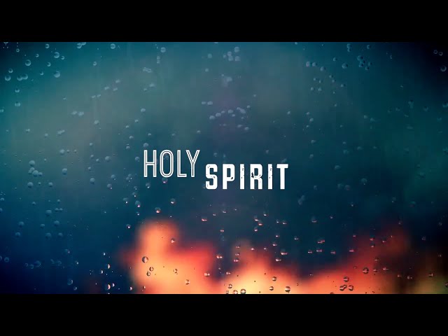 Holy Spirit w/ Lyrics (Bryan & Katie Torwalt)