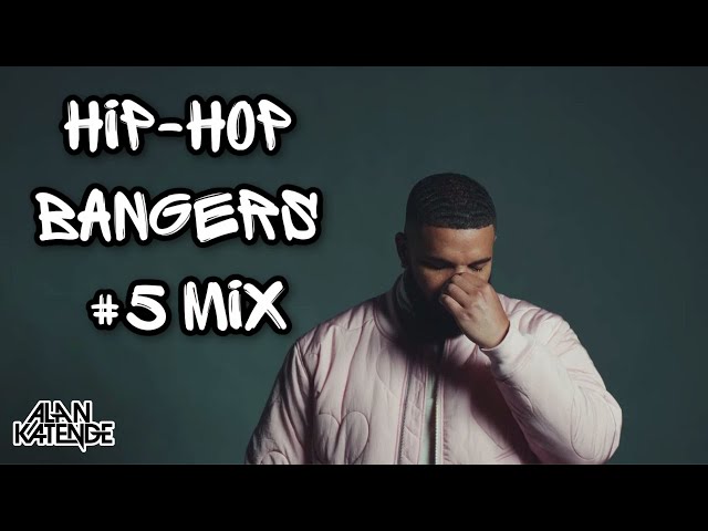 Hip-Hop Bangers #5 Mix (Drake, Young Thug, Kendrick Lamar, 2 Chainz, Pop Smoke) - Alan Katende