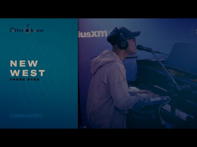 New West - Those Eyes (Live at Sirius XM Coffee House Session)