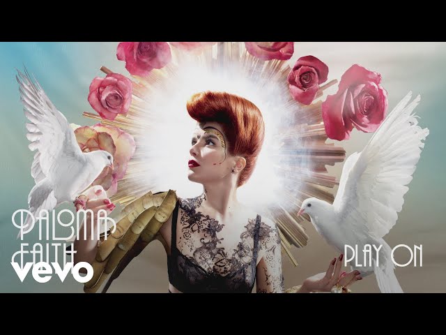 Paloma Faith - Play On (Official Audio)