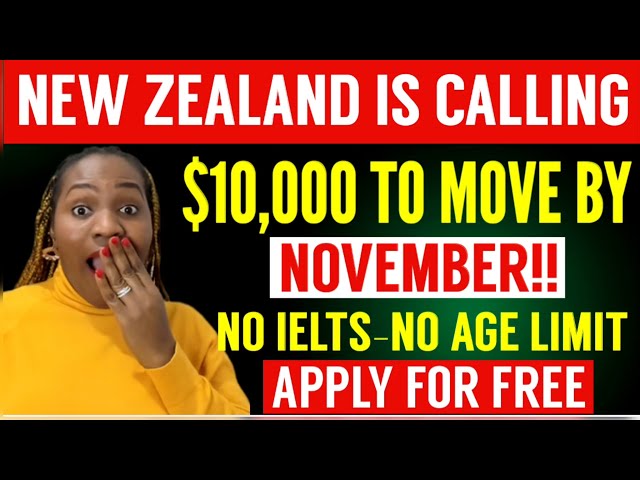 RELOCATE TO NEW ZEALAND IN NOVEMBER | WITH OR WITHOUT A DEGREE | NO IELTS |  MOVE WITH YOUR FAMILY
