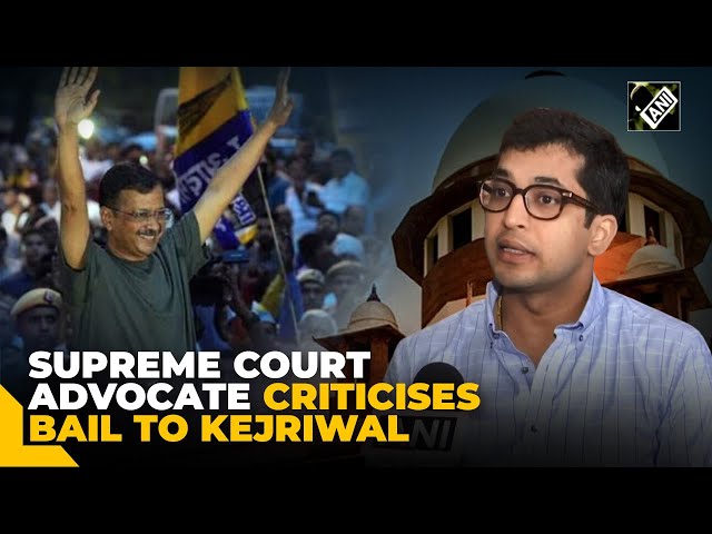 “Should not loosely be granted…” Supreme Court advocate criticises bail to Kejriwal