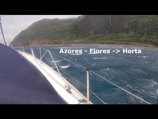 Gale at anchor and engineless sail from Flores to Horta, Faial, Azores