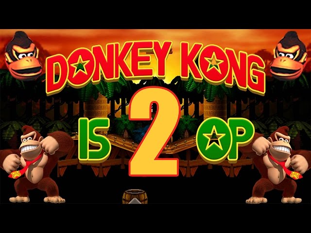 Donkey Kong is 2 OP - Smash Bros. Wii U Montage