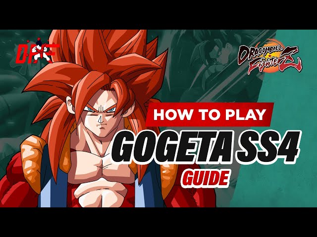 SS4 GOGETA guide by [ Tyrant ] | DBFZ | DashFight | All you need to know