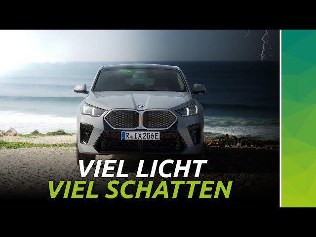 BMW iX2: viel Licht aber auch viel Schatten